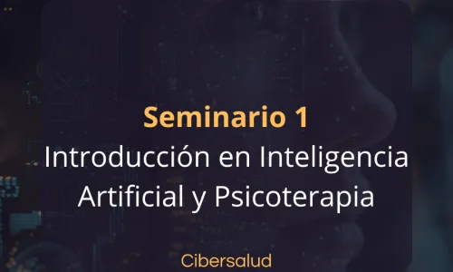 Seminario 1. Introducción a la Inteligencia Artificial en psicoterapia